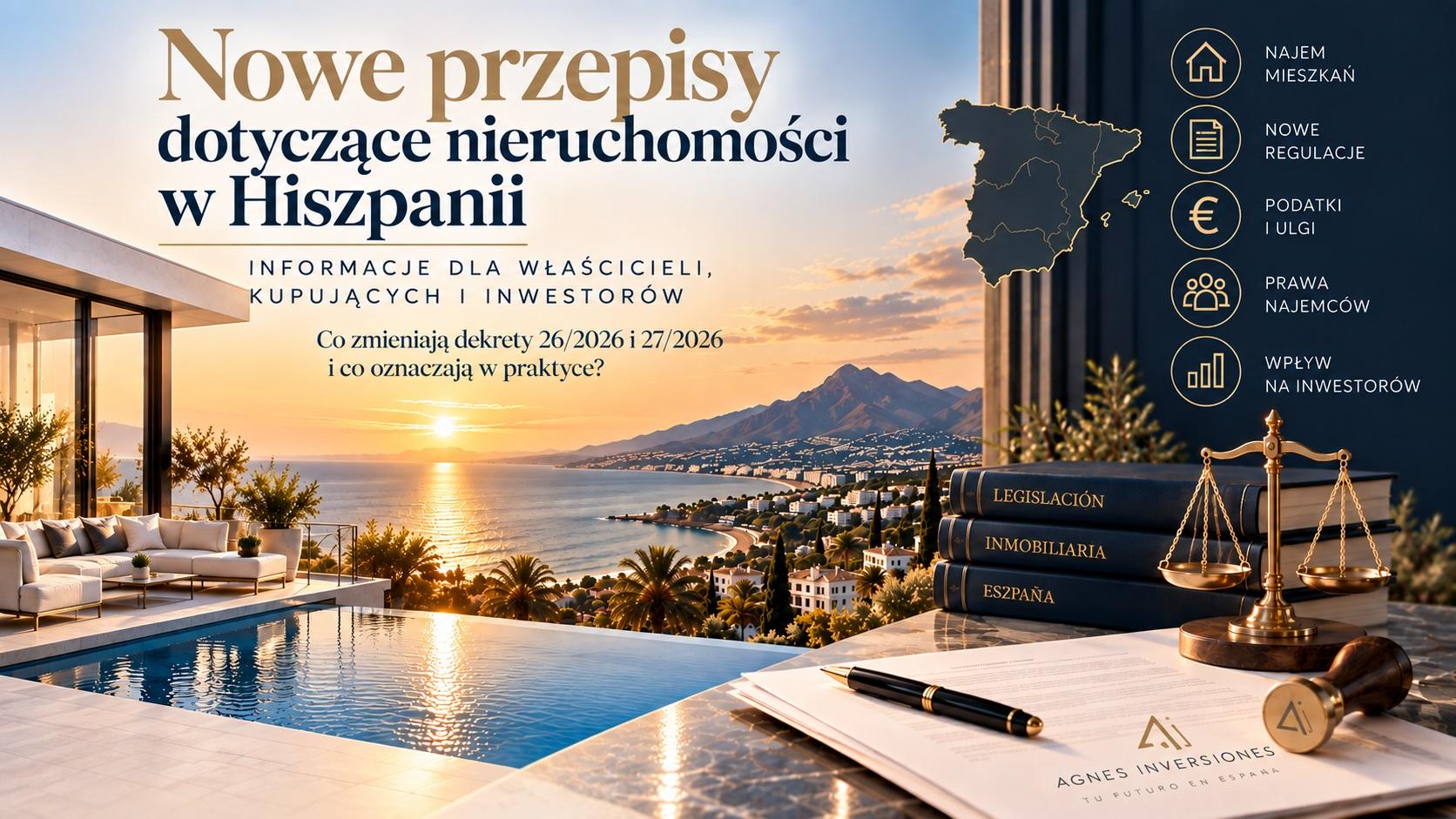 Nowe przepisy dotyczące nieruchomości w Hiszpanii. Co się zmienia dla właścicieli, kupujących i inwestorów?